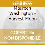 Maureen Washington - Harvest Moon cd