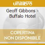Geoff Gibbons - Buffalo Hotel cd
