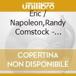Eric / Napoleon,Randy Comstock - Bitter / Sweet cd