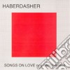 Haberdasher - Songs On Love Nos 48602 - 48608 cd