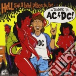 Ac/Dc Tribute: Hell Ain't A Bad Place To Be / Various