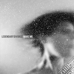 Legendary Divorce - Make Me cd musicale di Legendary Divorce