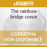 The rainbow bridge conce cd musicale di Jimi Hendrix