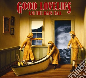 Good Lovelies - Let The Rain Fall cd musicale di Lovelies Good