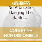 Nq Arbuckle - Hanging The Battle: Scarred Pinata cd