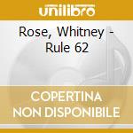 Rose, Whitney - Rule 62 cd musicale di Rose, Whitney