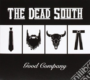 (LP Vinile) Dead South (The) - Good Company lp vinile
