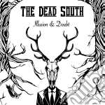 Dead South (The) - Llusion & Doubt cd