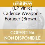 (LP Vinile) Cadence Weapon - Forager (Brown On Beige Vinyl) vinile