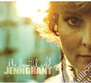 Jenn Grant - Beautiful Wild cd musicale di Jenn Grant