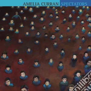 Amelia Curran - Spectators cd musicale di Amelia Curran