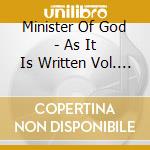 Minister Of God - As It Is Written Vol. 1 cd