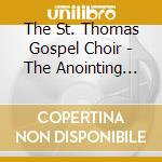 The St. Thomas Gospel Choir - The Anointing Makes The Difference cd