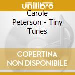 Carole Peterson - Tiny Tunes cd