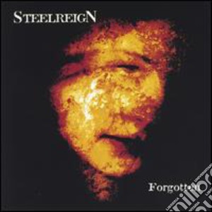 Steel Reign - Forgotten cd musicale di Steel Reign