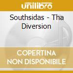 Southsidas - Tha Diversion cd