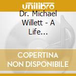 Dr. Michael Willett - A Life Curriculum, Vol. 2 cd