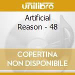 Artificial Reason - 48 cd