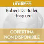 Robert D. Butler - Inspired cd