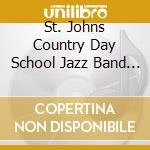 St. Johns Country Day School Jazz Band - Beginnings cd