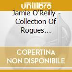 Jamie O'Reilly - Collection Of Rogues Recordings cd