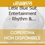 Little Blue Suit Entertainment - Rhythm & Melody's Animal Fantastic cd musicale di Little Blue Suit Entertainment