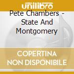 Pete Chambers - State And Montgomery cd