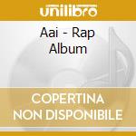 Aai - Rap Album cd
