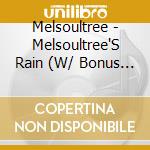 Melsoultree - Melsoultree'S Rain (W/ Bonus Song, Instrumentals & Accappella Tracks) * Limited Edition * cd musicale di Melsoultree