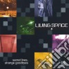 Living Space - Secret Lives Strange Goodbyes cd