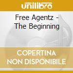 Free Agentz - The Beginning cd