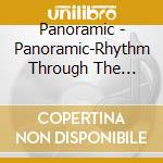 Panoramic - Panoramic-Rhythm Through The Unobstructed View cd