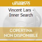 Vincent Lars - Inner Search
