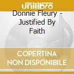 Donnie Fleury - Justified By Faith cd