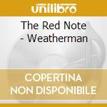 The Red Note - Weatherman cd