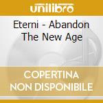 Eterni - Abandon The New Age cd