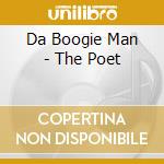 Da Boogie Man - The Poet cd