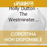Holly Dutton - The Westminster Shorter Catechism Songs, Volume 1 cd