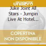 Juke Joint All Stars - Jumpin Live At Hotel Congress cd
