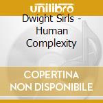 Dwight Sirls - Human Complexity cd
