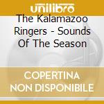 The Kalamazoo Ringers - Sounds Of The Season cd