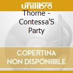 Thorne - Contessa'S Party cd musicale di Thorne