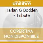 Harlan G Bodden - Tribute cd