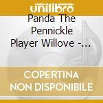 Panda The Pennickle Player Willove - Alpine Zenith Sagacity/The King Of The Mountains Lp cd