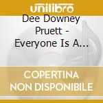 Dee Downey Pruett - Everyone Is A Winner! A Musical Journey Thru The Bible.. New International Version cd musicale di Dee Downey Pruett