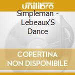 Simpleman - Lebeaux'S Dance cd