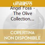 Angel Foss - The Olive Collection V2.0 cd