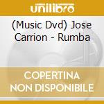 (Music Dvd) Jose Carrion - Rumba cd