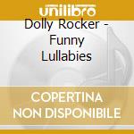 Dolly Rocker - Funny Lullabies