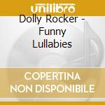 Dolly Rocker - Funny Lullabies cd